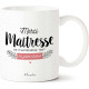 MUG MERCI MAITRESSE DE M'APPRENDRE TANT DE JOLIES CHOSES