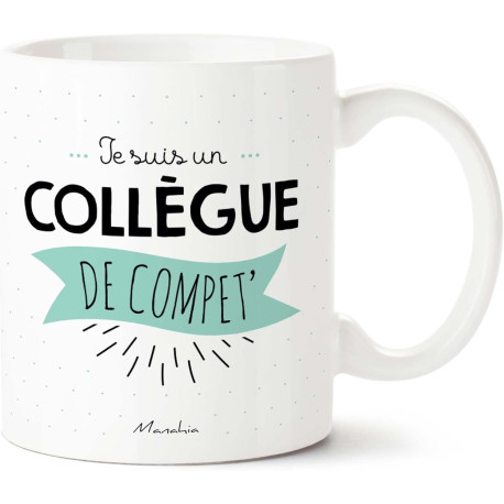 MUG JE SUIS UN COLLEGUE DE COMPET