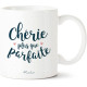 CHERIE PLUS QUE PARFAITE