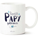 MUG personnalisé BIENTOT PAPY GATEAU