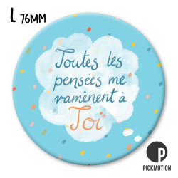 MAGNET TOUTES LES PENSÉES ME RAMENENT A TOI