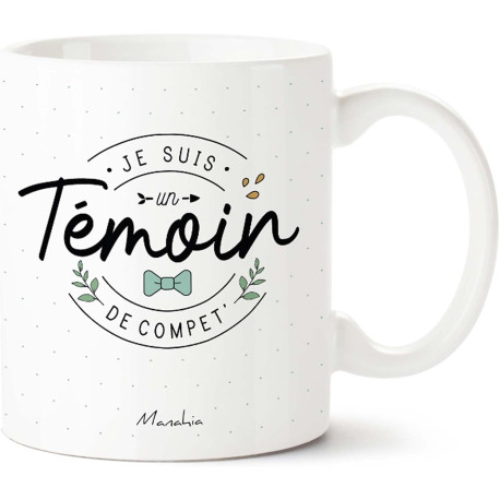 MUG JE SUIS UN TEMOIN DE COMPET