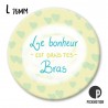 MAGNET LE BONHEUR EST DANS TRES BRAS