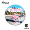 MAGNET FOLLOW YOUR DREAMS